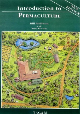 Introduction to Permaculture Introduction to Permaculture